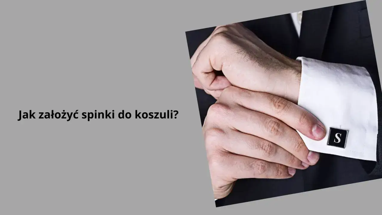 Mężczyzna zapina spinki do mankietów koszuli. Dowiedz się, jak założyć spinki do koszuli, aby dodać elegancji swojemu strojowi.